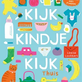Flapjesboek | Kijk, kindje, kijk - thuis 2+